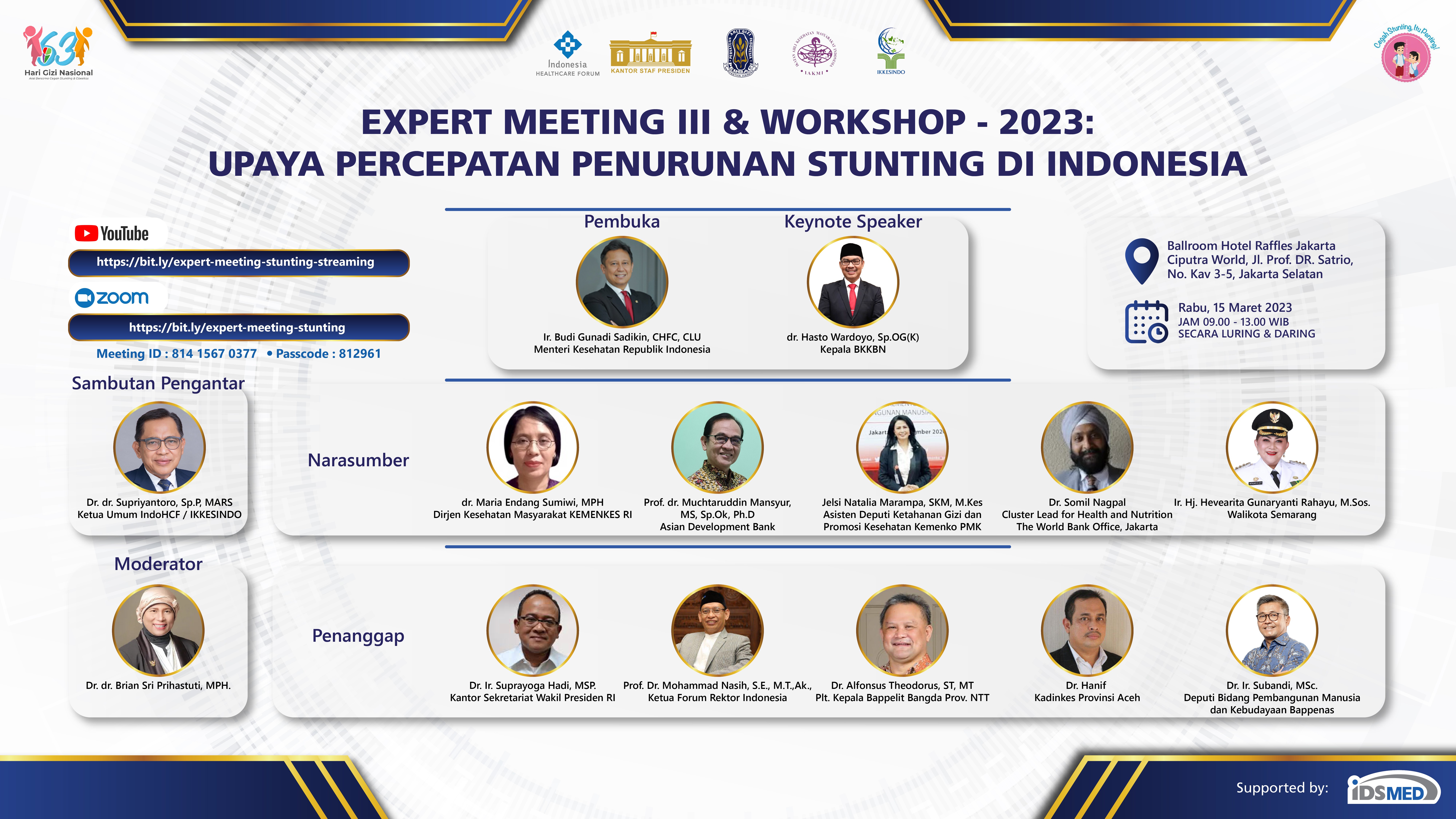 EXPERT MEETING III & WORKSHOP TENTANG UPAYA PERCEPATAN PENURUNAN STUNTING DI INDONESIA   15 MARCH 2023